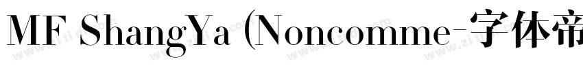 MF ShangYa (Noncomme字体转换